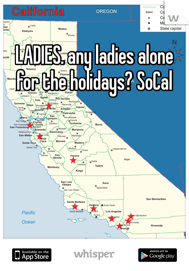 LADIES. any ladies alone for the holidays? SoCal 