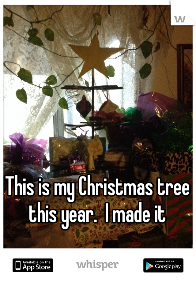 This is my Christmas tree this year.  I made it 