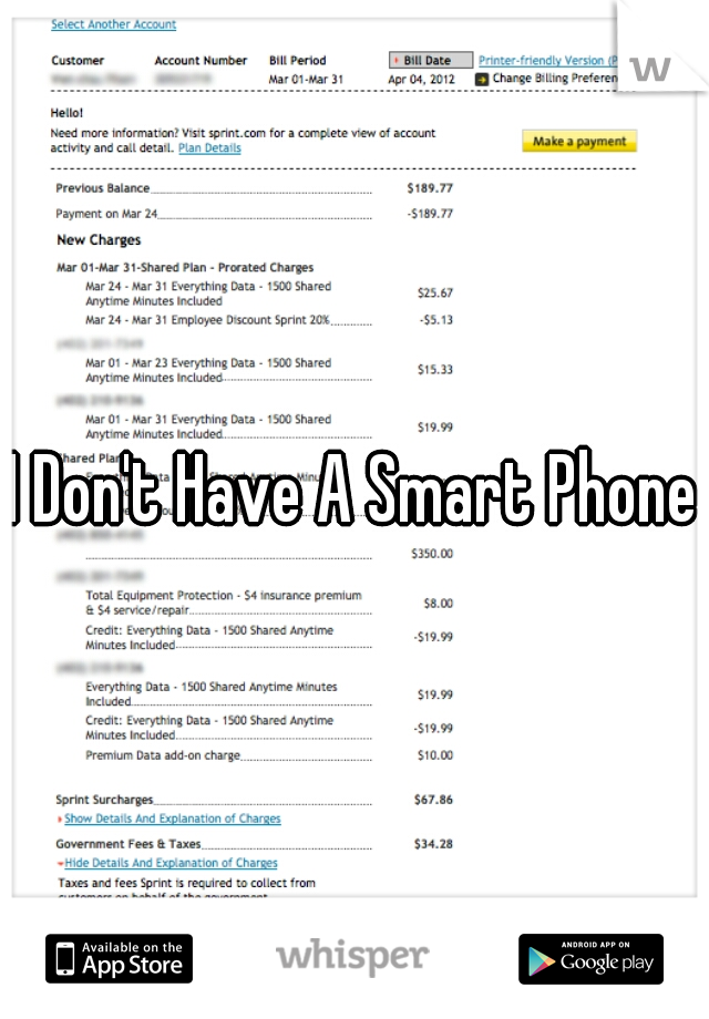I Don't Have A Smart Phone
