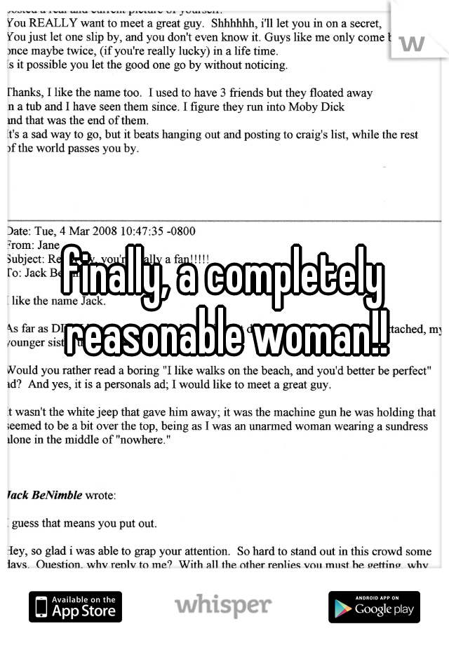 finally, a completely reasonable woman!!