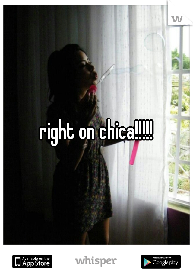 right on chica!!!!!