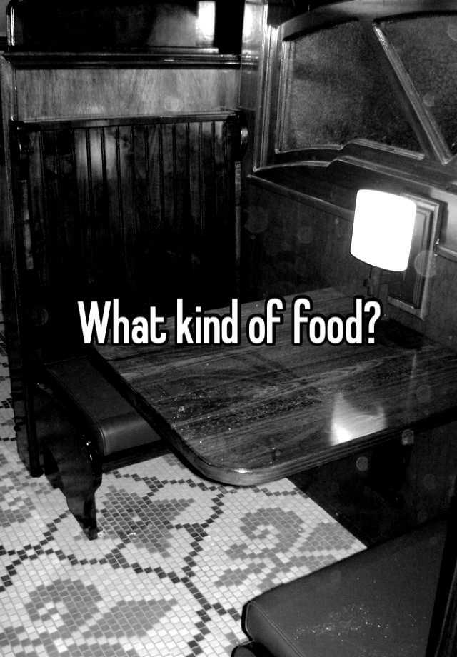 what-kind-of-food