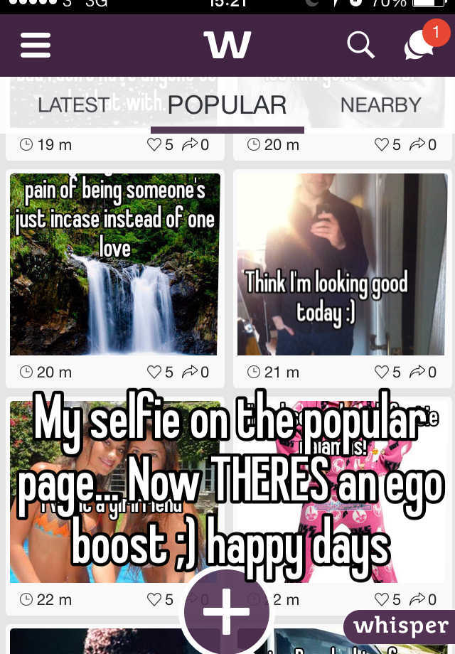 My selfie on the popular page... Now THERES an ego boost ;) happy days 