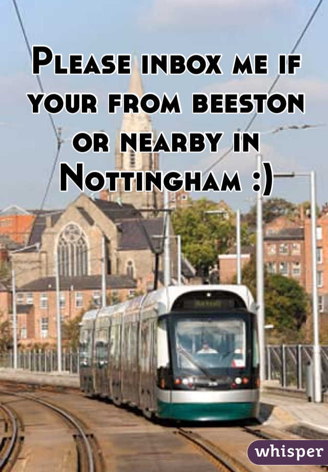 Please inbox me if your from beeston or nearby in Nottingham :) 