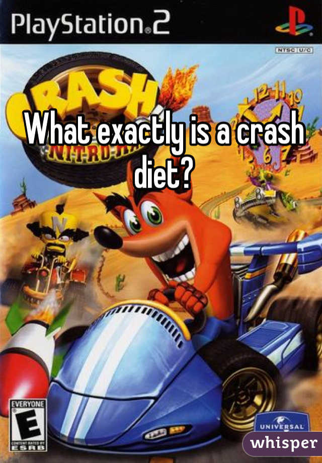 What exactly is a crash diet? 