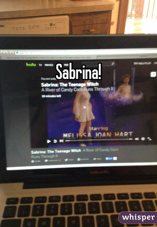 Sabrina!