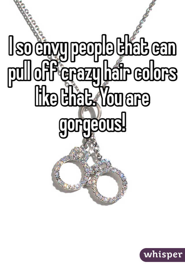 I so envy people that can pull off crazy hair colors like that. You are gorgeous!
