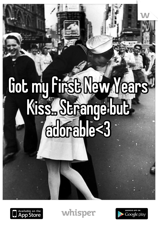 Got my first New Years Kiss.. Strange but adorable<3