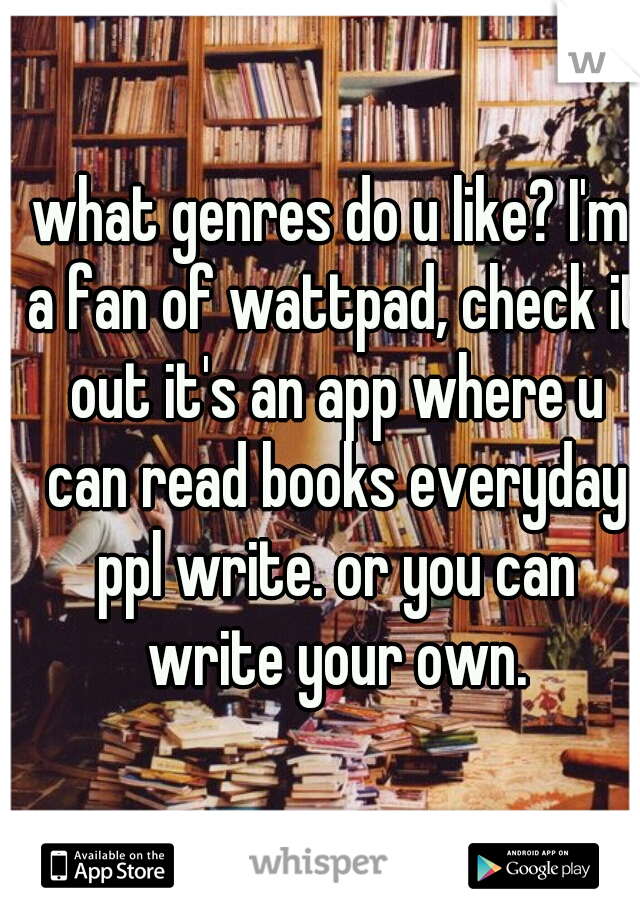 what genres do u like? I'm a fan of wattpad, check it out it's an app where u can read books everyday ppl write. or you can write your own.