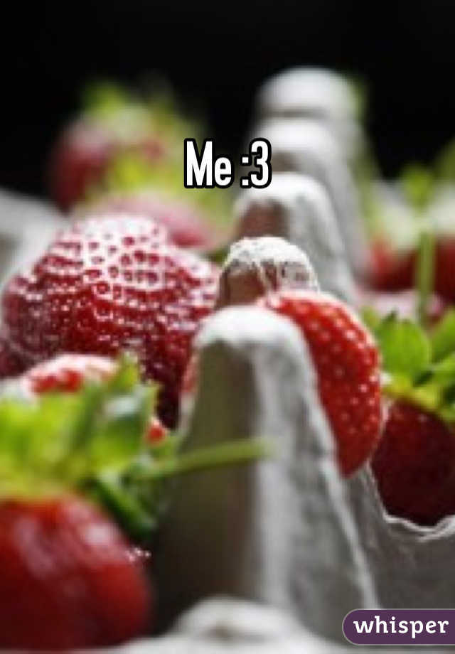 Me :3