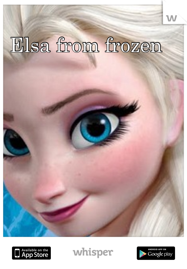Elsa from frozen 
