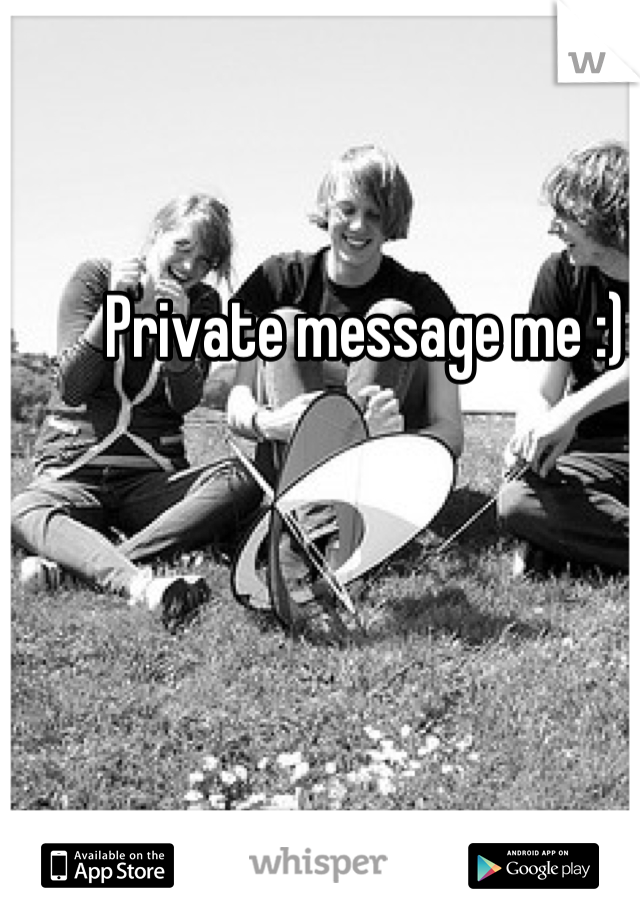Private message me :)
