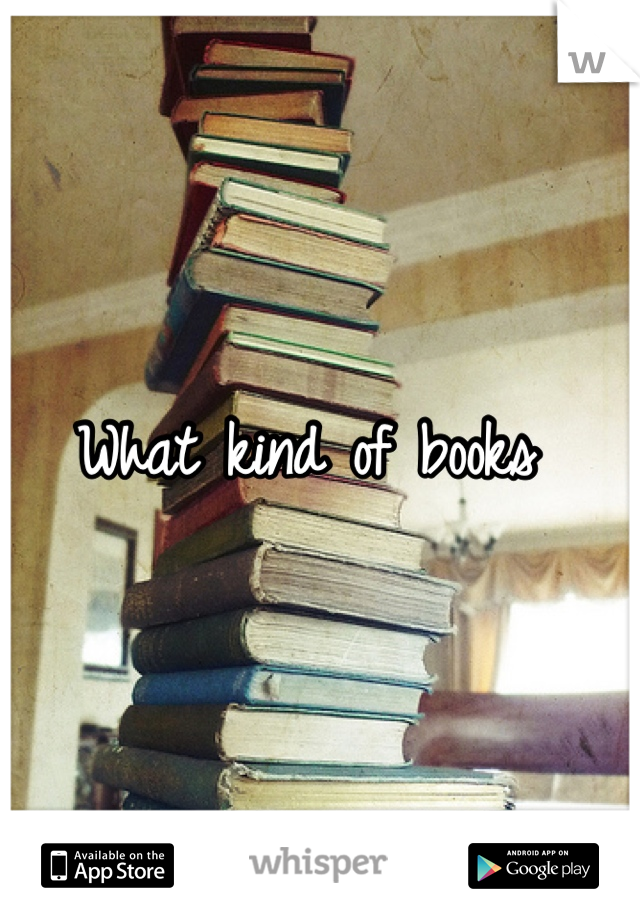 What kind of books 