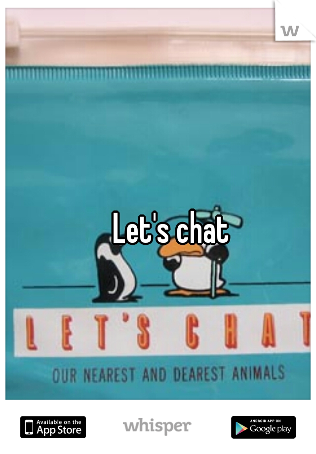 Let's chat