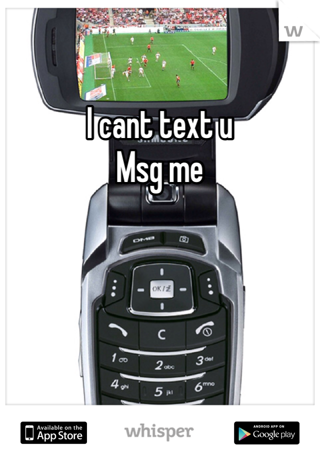 I cant text u
Msg me