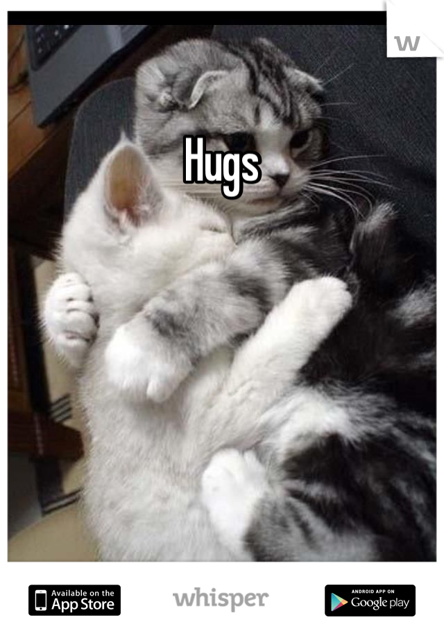 Hugs