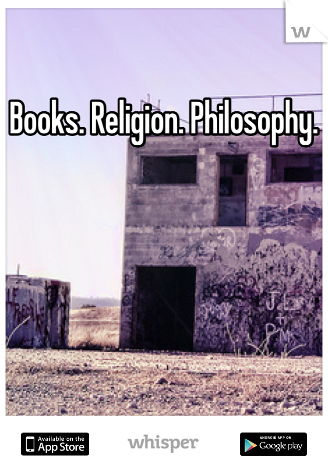 Books. Religion. Philosophy.