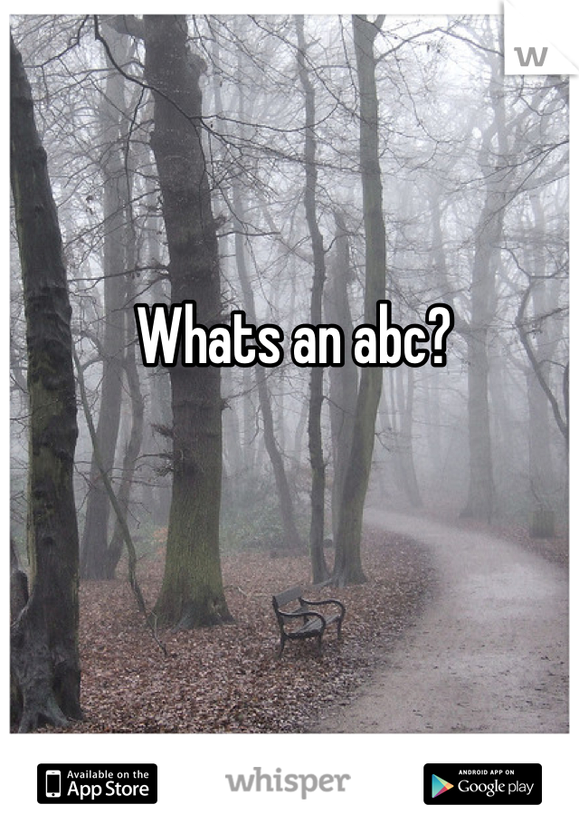 Whats an abc? 