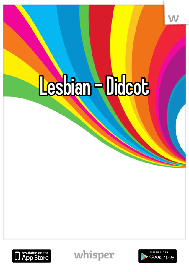 Lesbian - Didcot