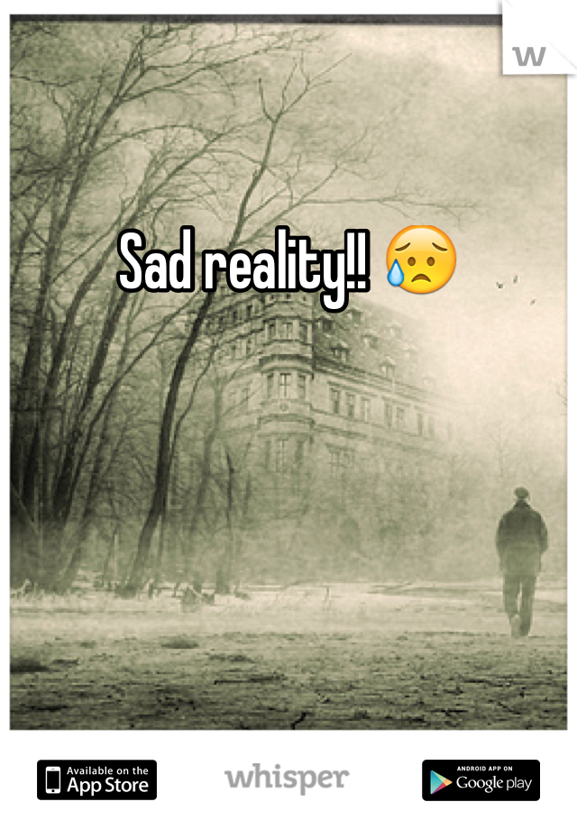 Sad reality!! 😥