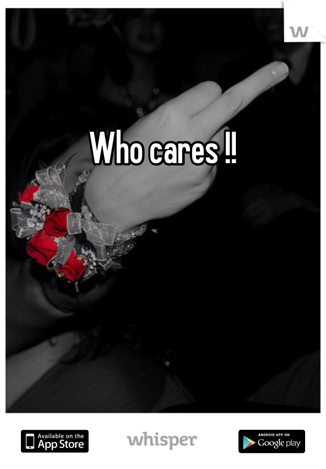 Who cares !!