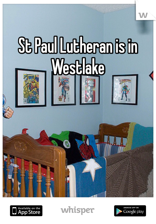 St Paul Lutheran is in Westlake 