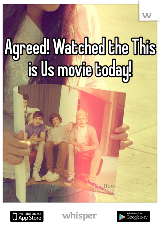 Agreed! Watched the This is Us movie today!