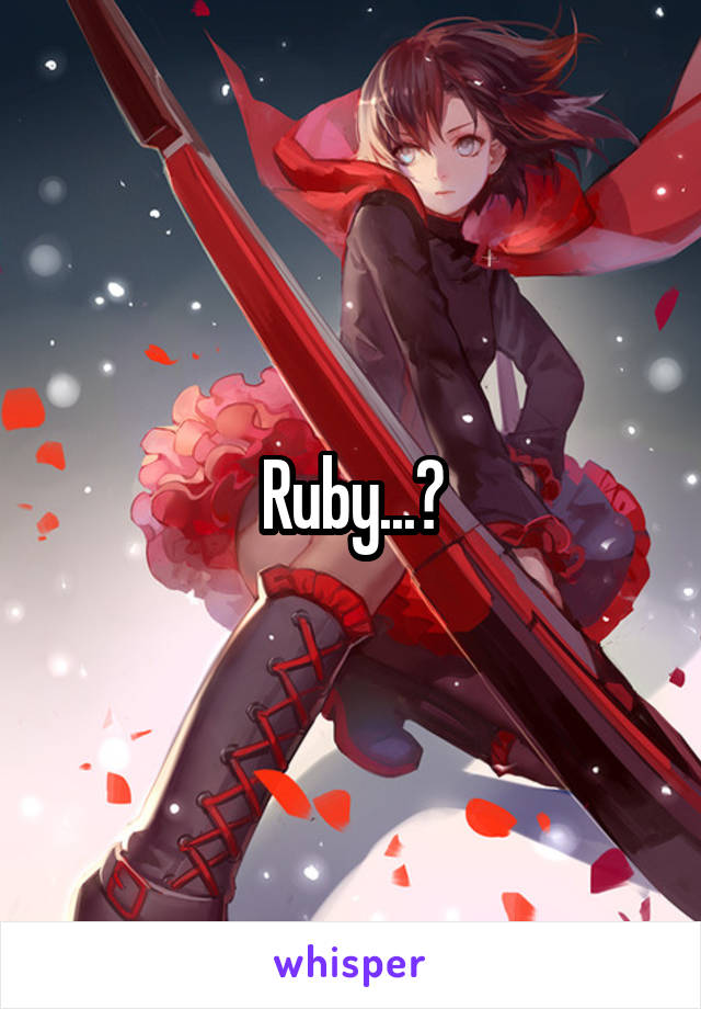Ruby...?