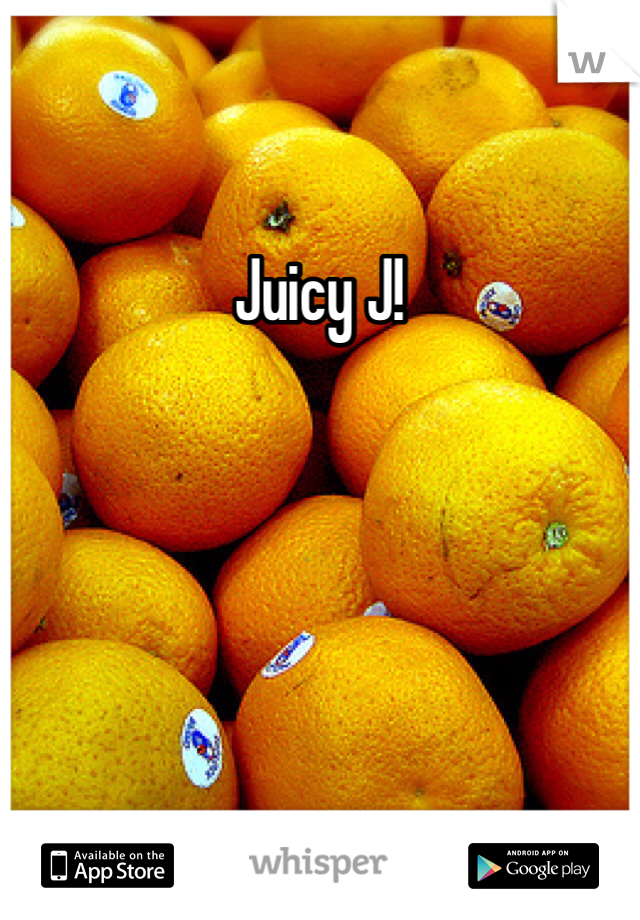 Juicy J!