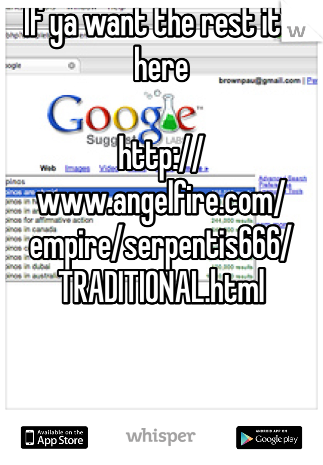 If ya want the rest it's here

http://www.angelfire.com/empire/serpentis666/TRADITIONAL.html