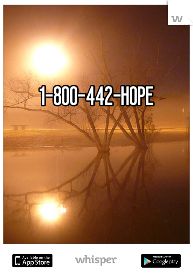 

1-800-442-HOPE