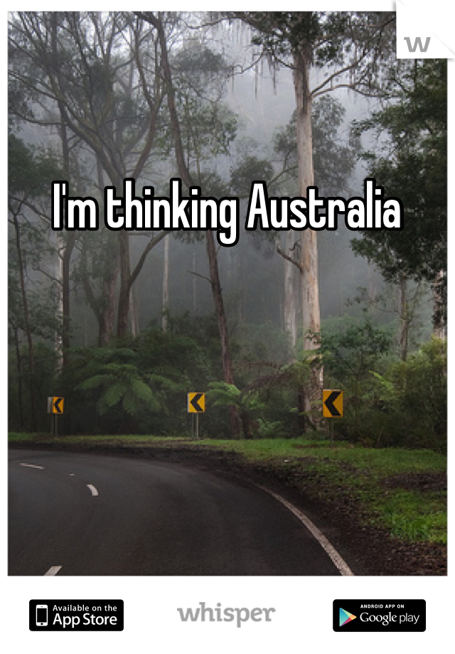 I'm thinking Australia 