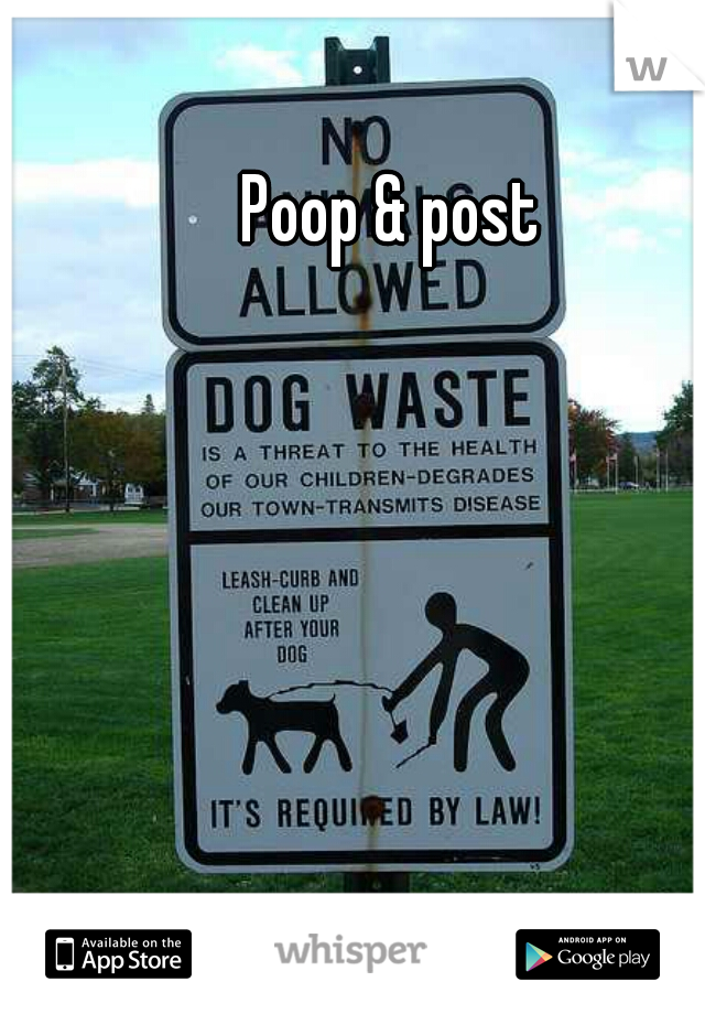 Poop & post