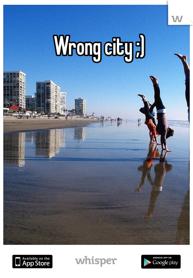 Wrong city ;)