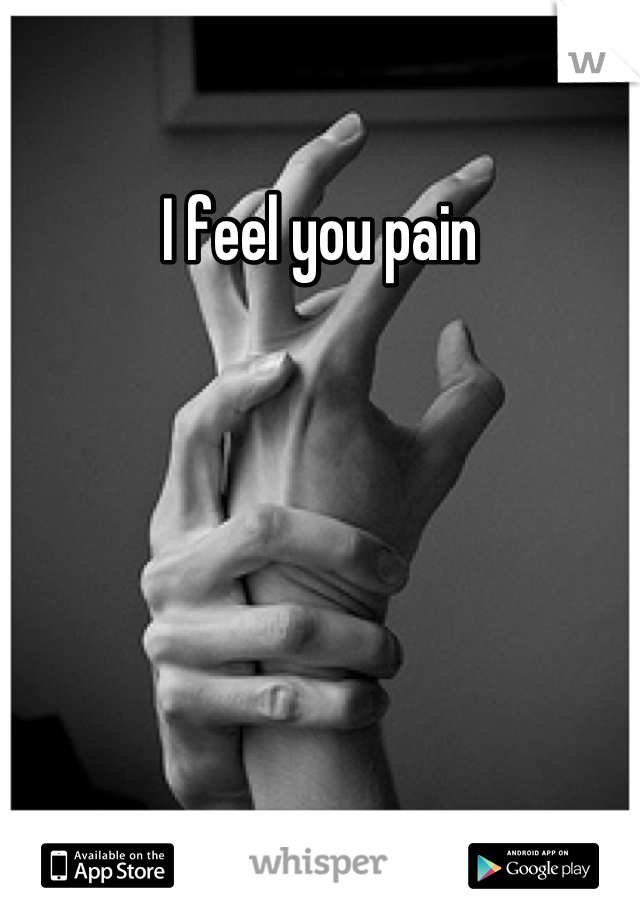 I feel you pain