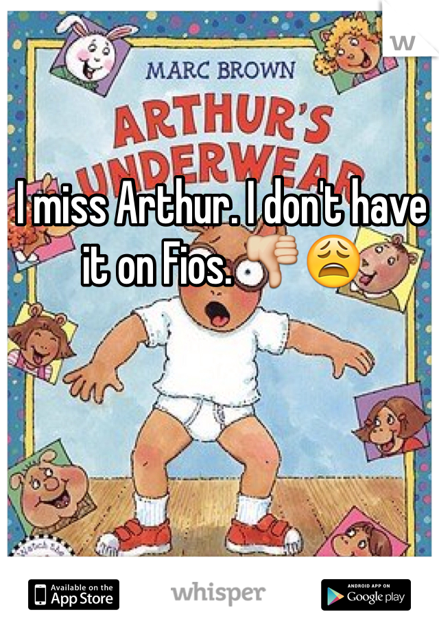 I miss Arthur. I don't have it on Fios. 👎😩