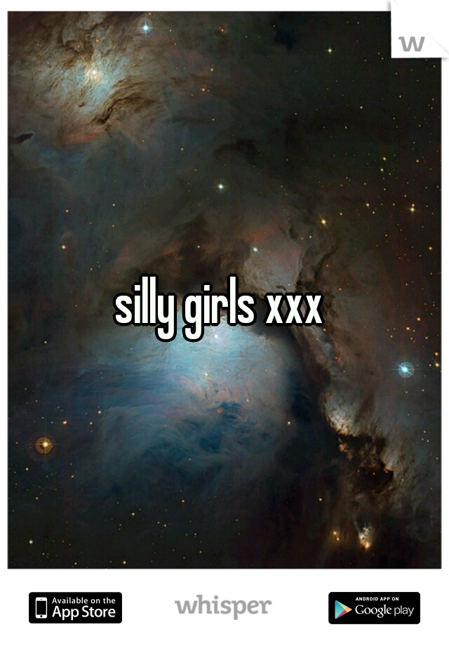 silly girls xxx 