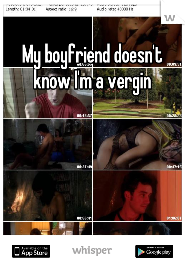 My boyfriend doesn't know I'm a vergin