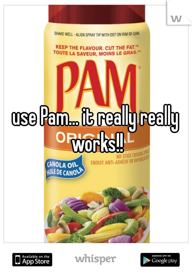 use Pam... it really really works!!