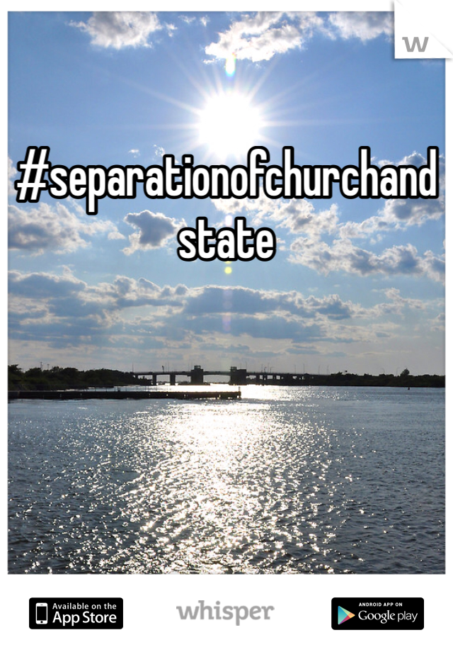 #separationofchurchandstate