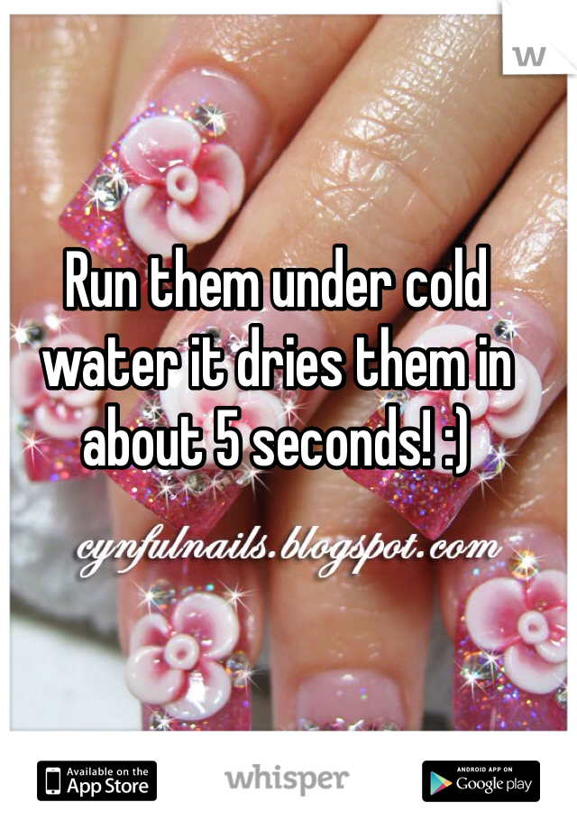 Run them under cold water it dries them in about 5 seconds! :) 