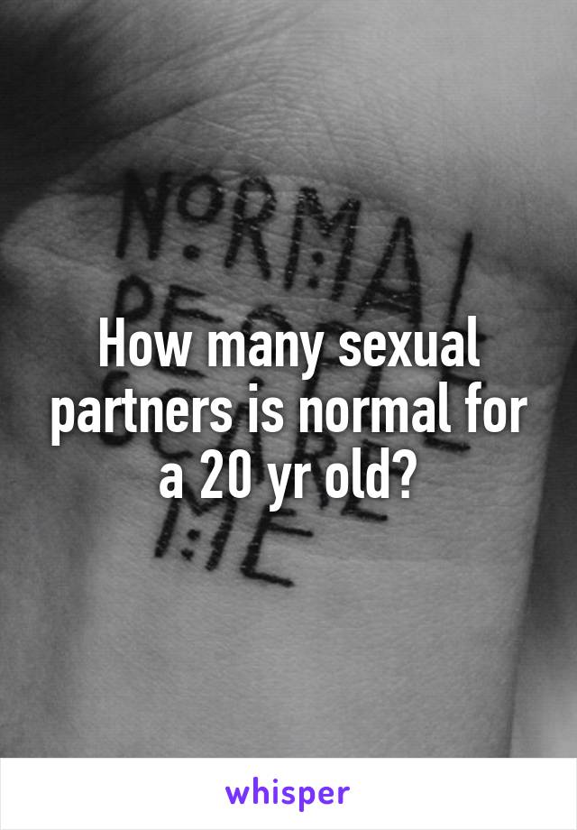 How many sexual partners is normal for a 20 yr old?