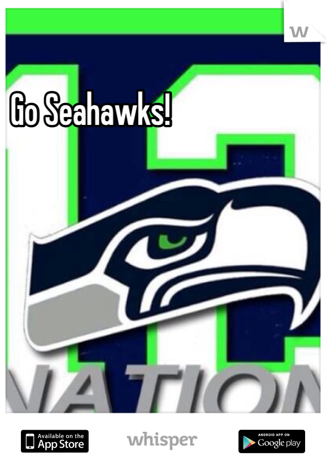 Go Seahawks!