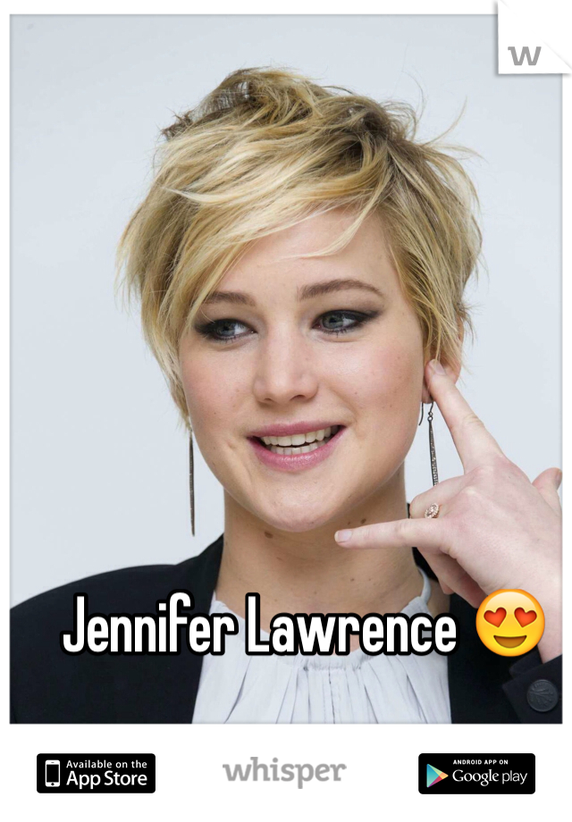 Jennifer Lawrence 😍