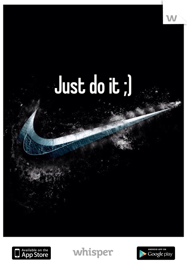 Just do it ;)