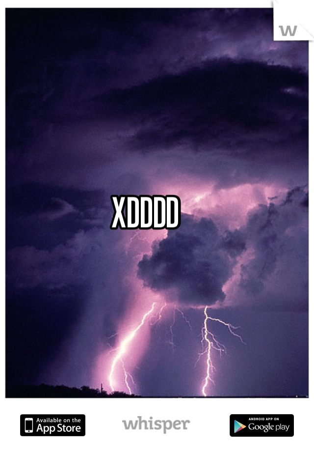 XDDDD
