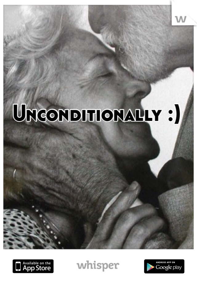 Unconditionally :)