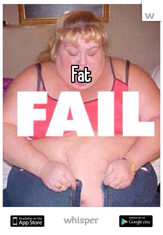 Fat