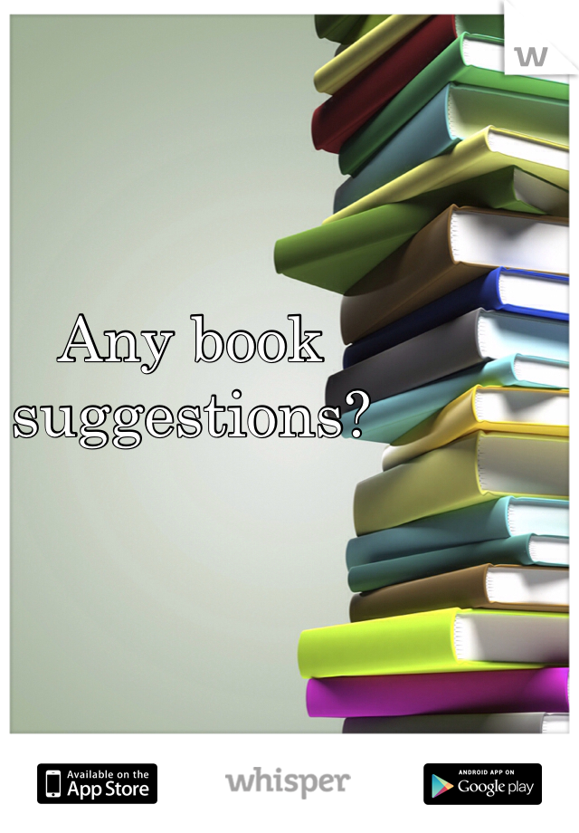 Any book suggestions?