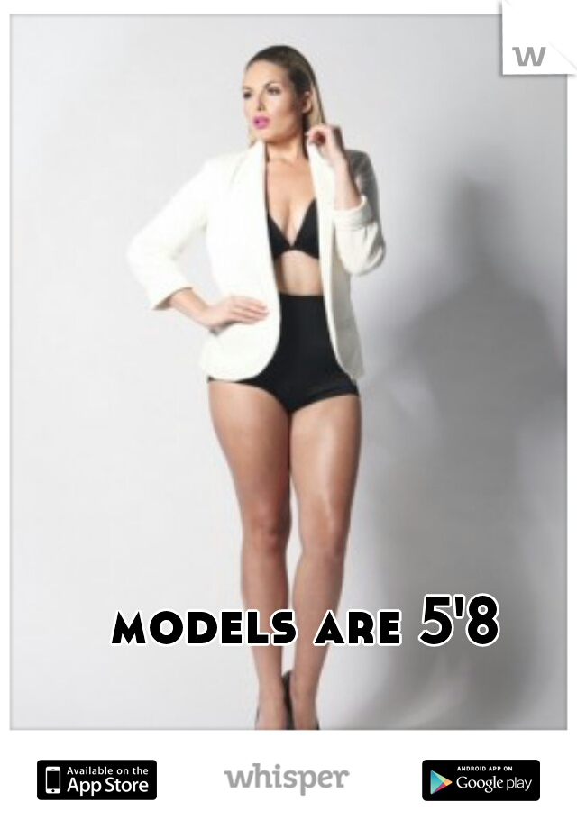 models are 5'8